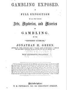 1857 Gambling Exposed A Full Exposition of all the various Arts Mysteries-and miseries of gambling