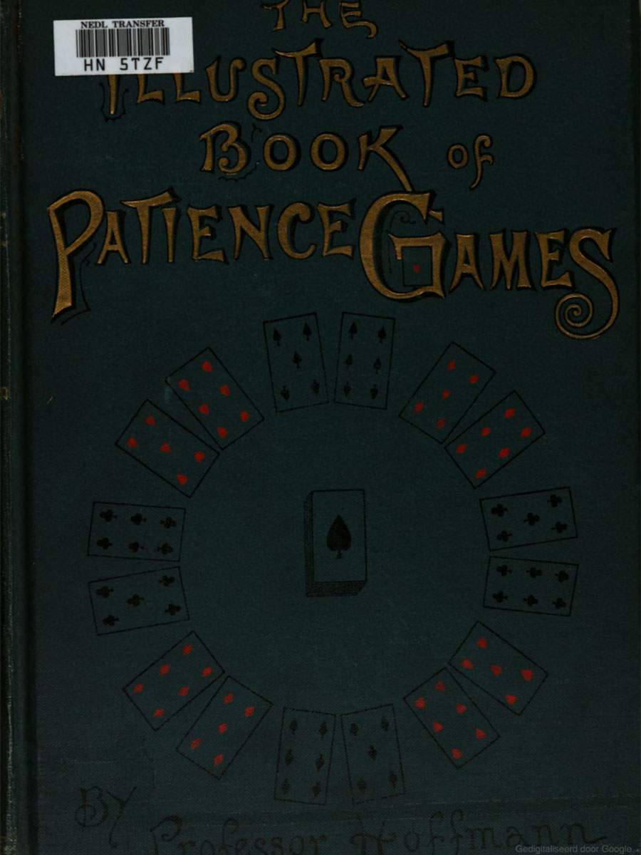 Illustrated Book of Patience Games by Professor Hoffmann - 1892  book cover original first edition