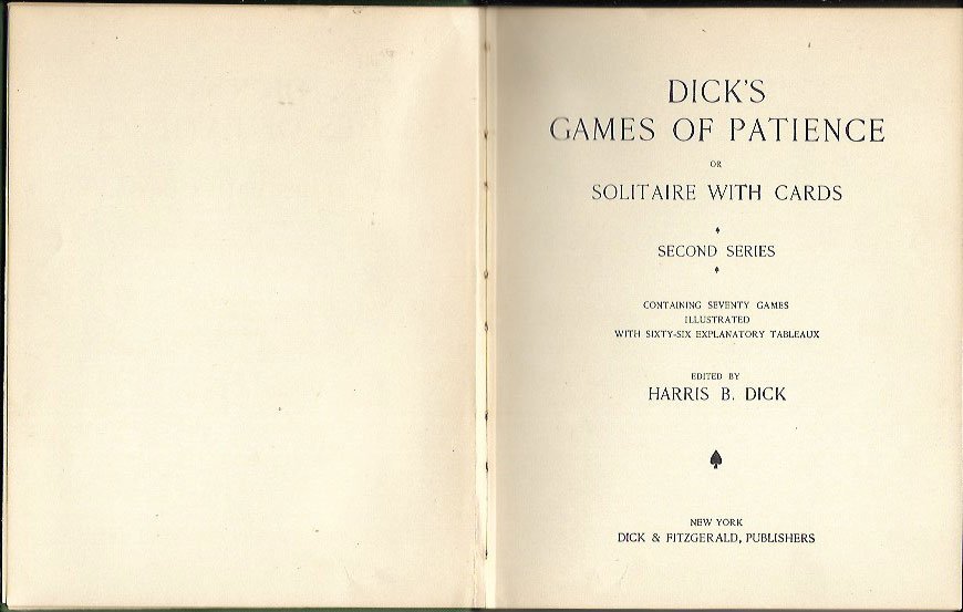 Dick’s Games of Patience (second series) by William B Dick - 1898 first page