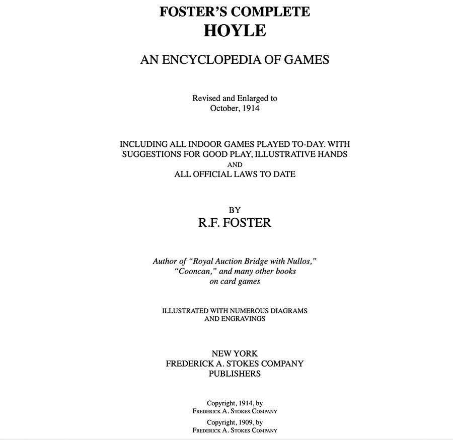 Foster's Complete Hoyle (Revised and Enlarged) by R.F. Foster 1914 opening page